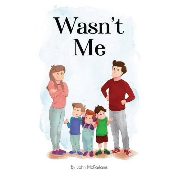 Wasn't Me, (Hardcover)