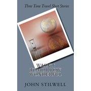 Wasn't Tomorrow Wonderful, Paperback