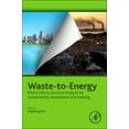 thumbnail image 1 of Waste-to-Energy: Multi-Criteria Decision Analysis for Sustainability Assessment and Ranking, (Paperback), 1 of 1