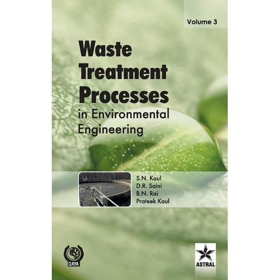 Waste Treatment Processes in Environmental Engineering Vol. 3, (Hardcover)
