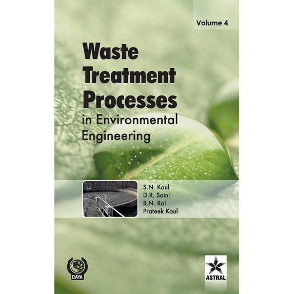 Waste Treatment Processes in Environmental Engineering Vol. 4, (Hardcover)