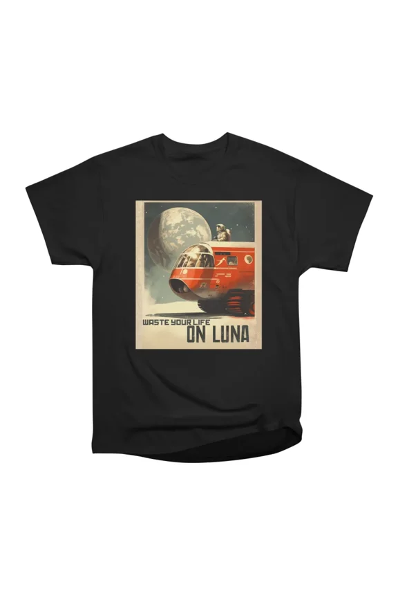 Waste Your Life T-Shirt Tee Gift For Him Merch For Her Apparel For Friend