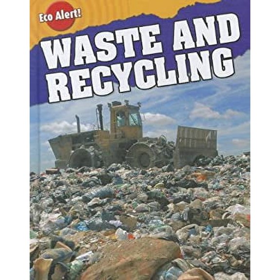 Pre-Owned Waste and Recycling (Library Binding) 9781597712996