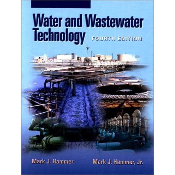 Pre-Owned Water and Wastewater Technology (Hardcover) 0130258679 9780130258670
