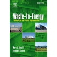 thumbnail image 1 of Pre-Owned Waste-to-Energy : Technologies and Project Implementation 9781437778717, 1 of 1