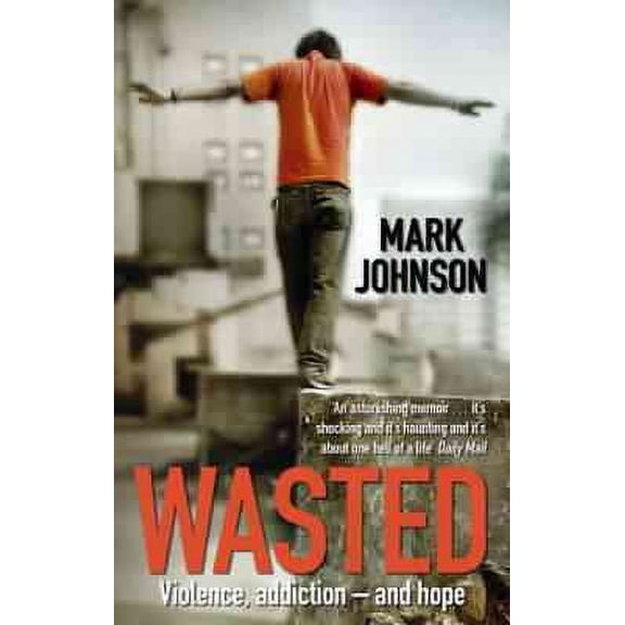 Wasted