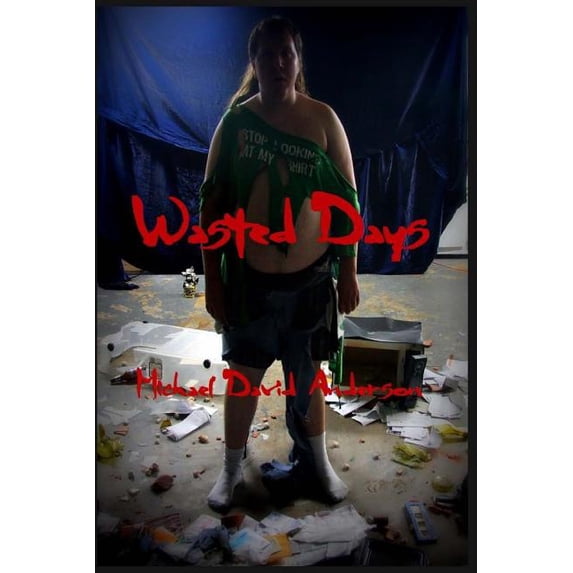 Wasted Days, (Paperback)