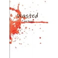 thumbnail image 1 of Wasted Ink Drops, (Paperback), 1 of 1