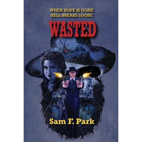 Wasted, (Paperback)