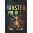 thumbnail image 1 of Wasted Potential, (Paperback), 1 of 5