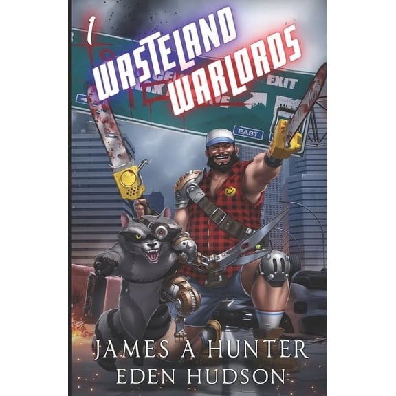 Wasteland Warlords 1: A Post-Apocalyptic LitRPG Adventure (Paperback)