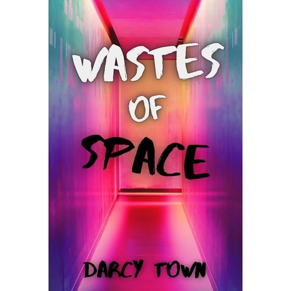 Wastes Wastes of Space, Book 1, (Paperback)