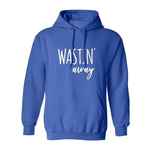 Wastin Away Adult Hooded Sweatshirt