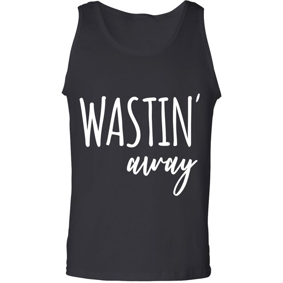 Wastin Away Adult Tank Top