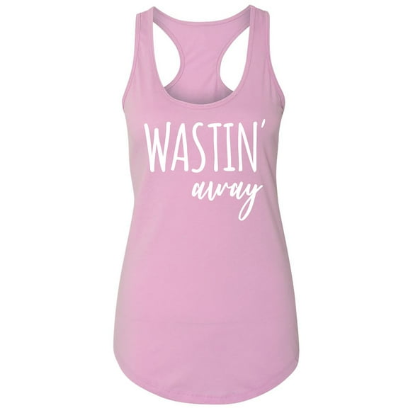 Wastin Away Racerback Tank