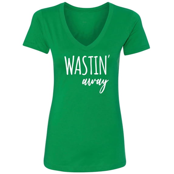 Wastin Away Womens V-Neck T-Shirt