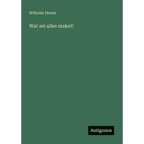 Wat sei alles maket!, (Paperback)