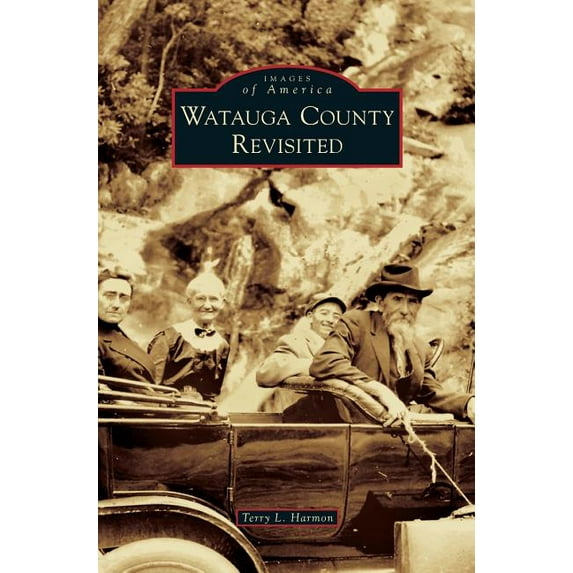 Watauga County Revisited (Hardcover)