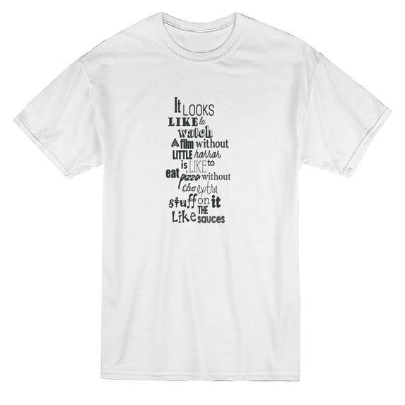 Watch A Film Without Horror Movie Quote Tee - Image by Shutterstock