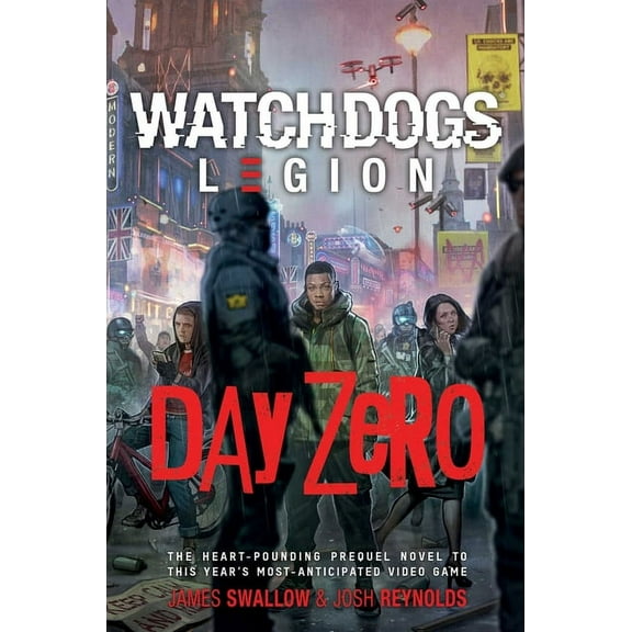 Watch Dogs: Legion: Watch Dogs Legion: Day Zero (Paperback)