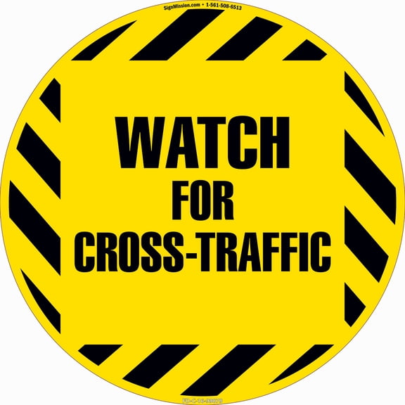 Watch For Cross Traffic Non-Slip Floor Marker | 16" Circle Vinyl Decal | Protect Your Business, Work Place & Customers |  Made in The USA