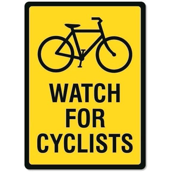 Watch For Cyclists Sign Traffic and Parking Metal Tin Sign 8x12 Inches