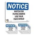 thumbnail image 1 of Watch For Flying Debris Use Your Face Shield OSHA Notice Vinyl Decal Label 18 Inch x 12 Inch - 10 Pack, 1 of 6