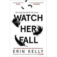 thumbnail image 1 of Pre-Owned Watch Her Fall (Hardcover) 1473680832 9781473680838, 1 of 1