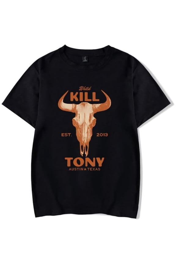 Watch Kill Tony Merch Short Sleeve T-shirt Unisex Fashion Crew Neck Top