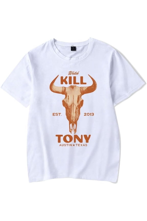 Watch Kill Tony Merch Short Sleeve T-shirt Unisex Fashion Crew Neck Top