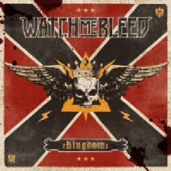 Watch Me Bleed - Kingdom - Music & Performance - CD