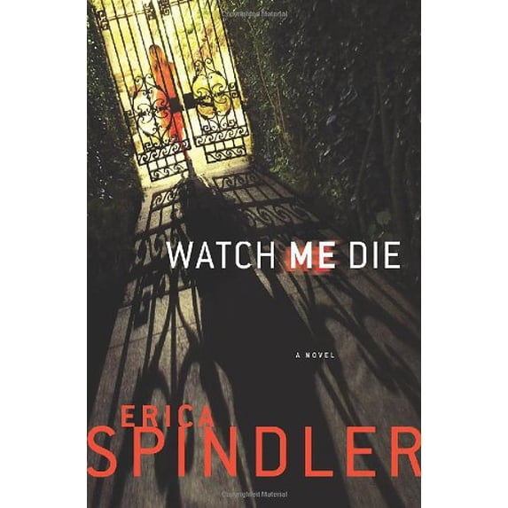 Pre-Owned Watch Me Die (Hardcover) 031236394X 9780312363949