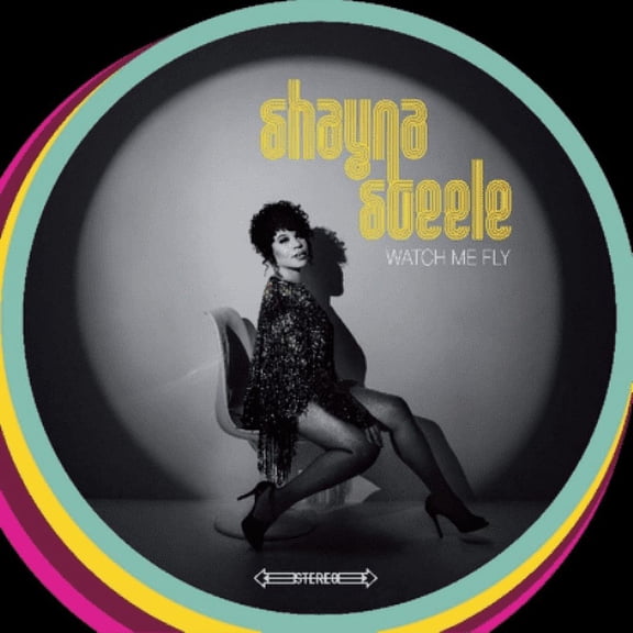 Watch Me Fly Shayna Steele (CD)