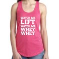 thumbnail image 1 of Watch Me Lift Watch Me WHEY WHEY Racerback Tank, 1 of 1