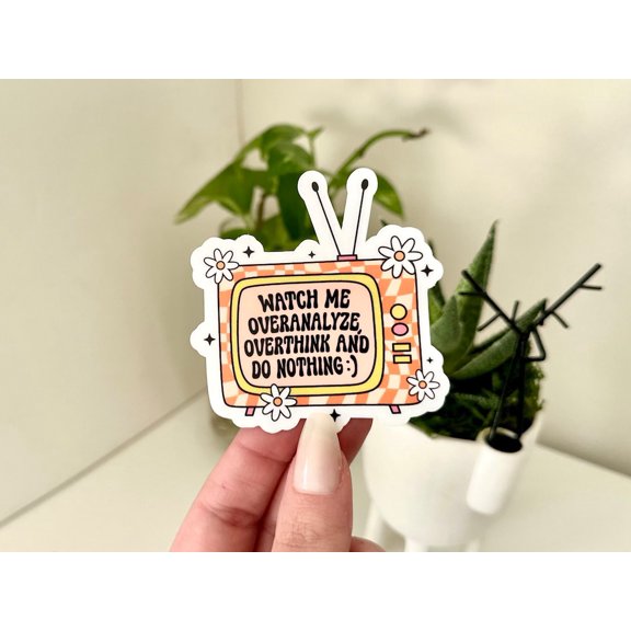 Watch Me Overanalyze Overthink Do Nothing Coffee Waterbottle Sticker