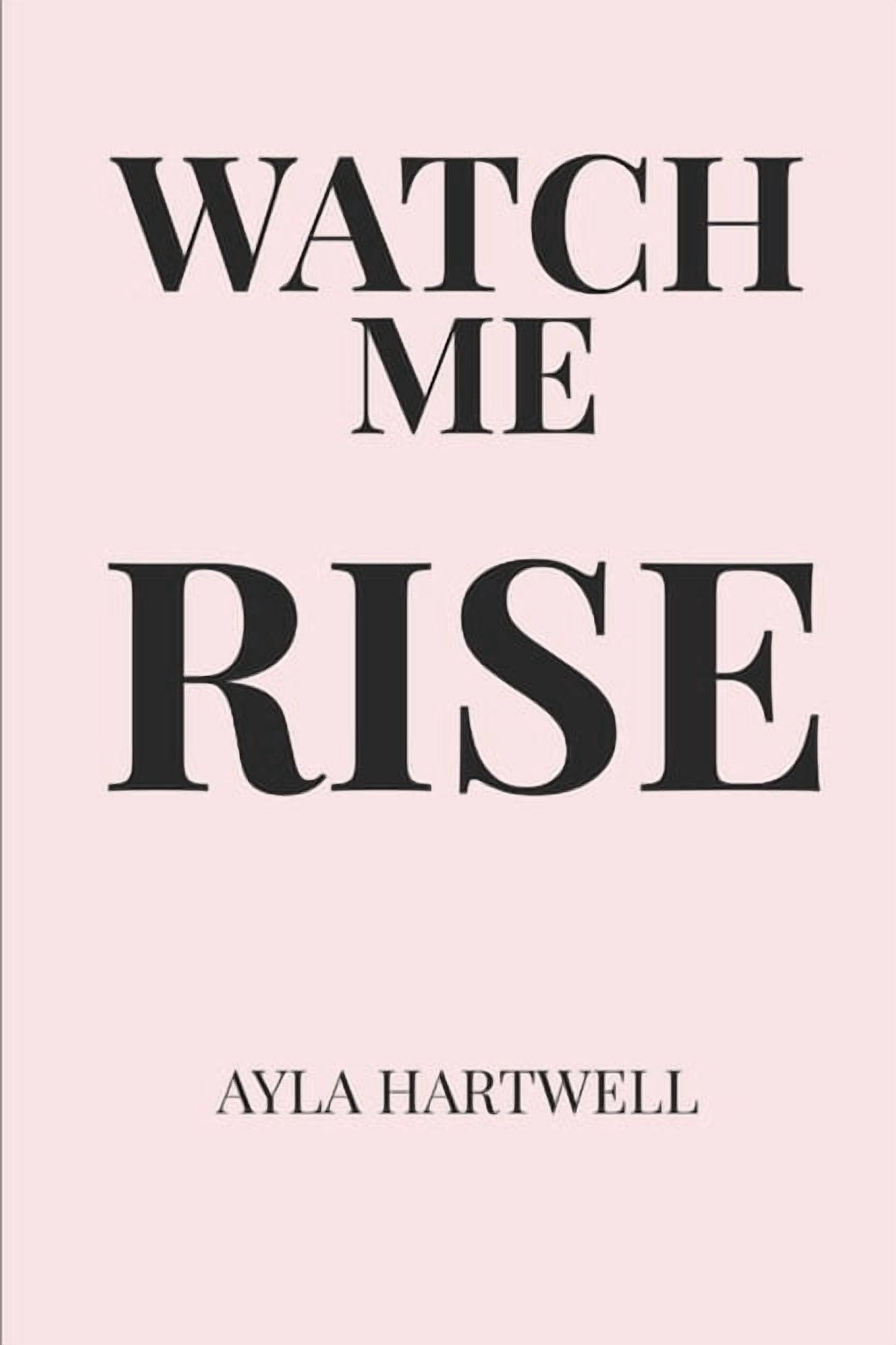 Watch Me Rise: You Are Not Lost, (Paperback)
