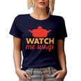 thumbnail image 1 of Watch Me Whip With Pot Home Gift Idea For Food Lover Navy Blue T-Shirt, Small, 1 of 4