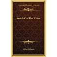 thumbnail image 1 of Watch On The Rhine (Hardcover), 1 of 1