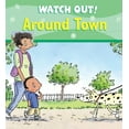 thumbnail image 1 of Pre-Owned Watch Out! Around Town (Paperback) 0764133268 9780764133268, 1 of 1