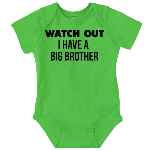 Watch Out I Have A Big Brother Cute Romper Boys or Girls Infant Baby Brisco Brands 24M