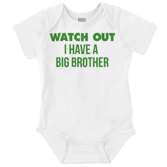 Watch Out I Have A Big Brother Cute Romper Boys or Girls Infant Baby Brisco Brands 6M