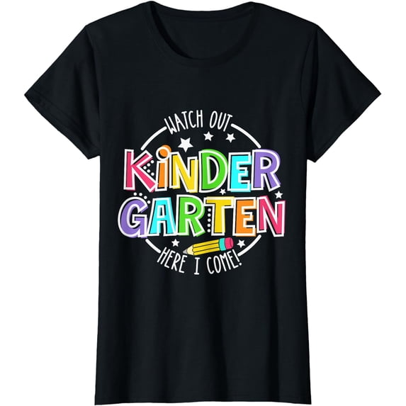 Watch Out Kindergarten Funny Back To School T-Shirt