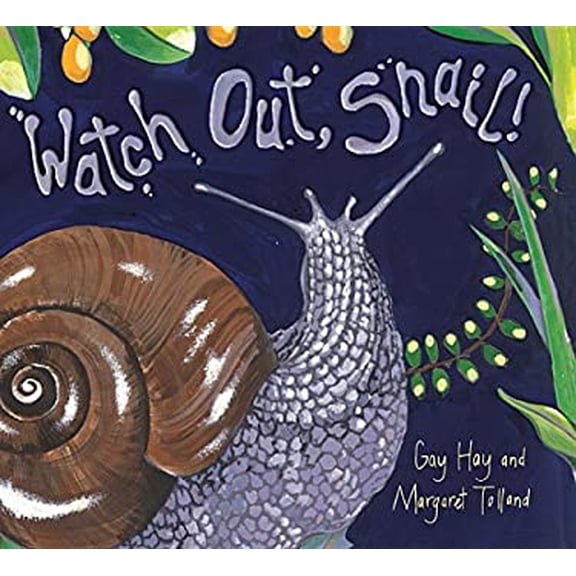 Pre-Owned Watch Out, Snail! Hardcover