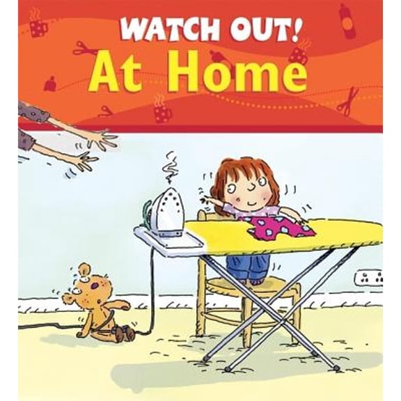 Pre-Owned Watch Out! at Home (Paperback) 0764133233 9780764133237