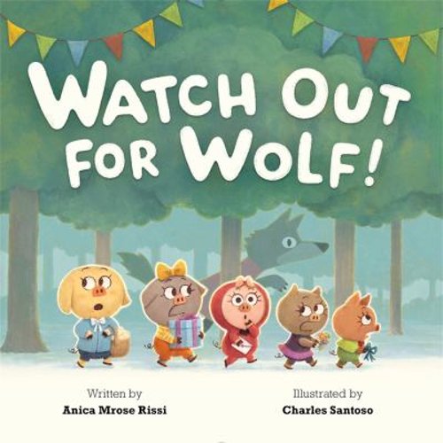 Pre-Owned Watch Out for Wolf! (Hardcover) 1484785568 9781484785560