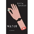thumbnail image 1 of Watch, (Paperback), 1 of 1