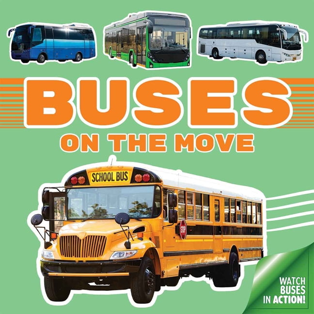 Watch Them Move Board Books Buses on the Move, (Board Book)