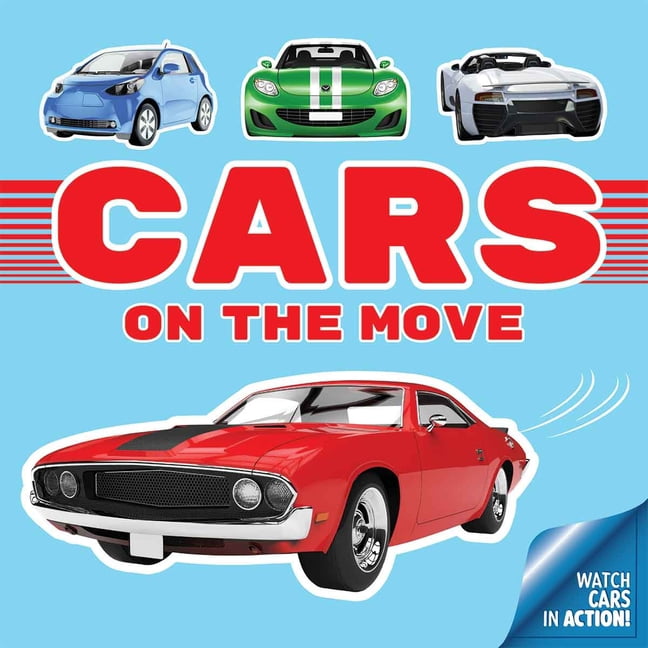 Watch Them Move Board Books Cars on the Move, (Board Book)