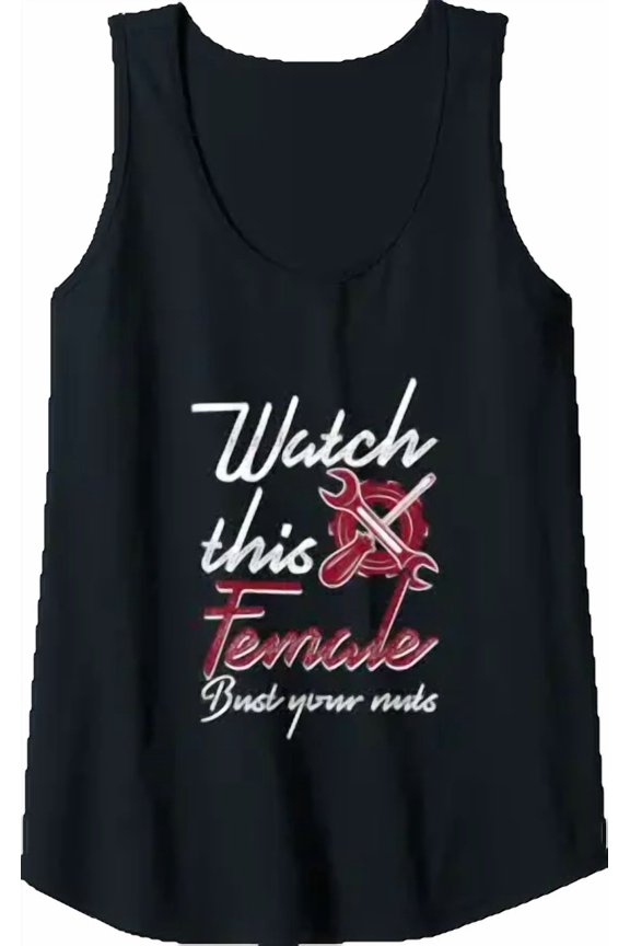 Watch This Female Fix Your Tools Mechanical Engineering Tank Top Size S-3XL