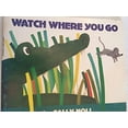 thumbnail image 1 of Pre-Owned Watch Where You Go (Paperback) 014054884X 9780140548846, 1 of 1